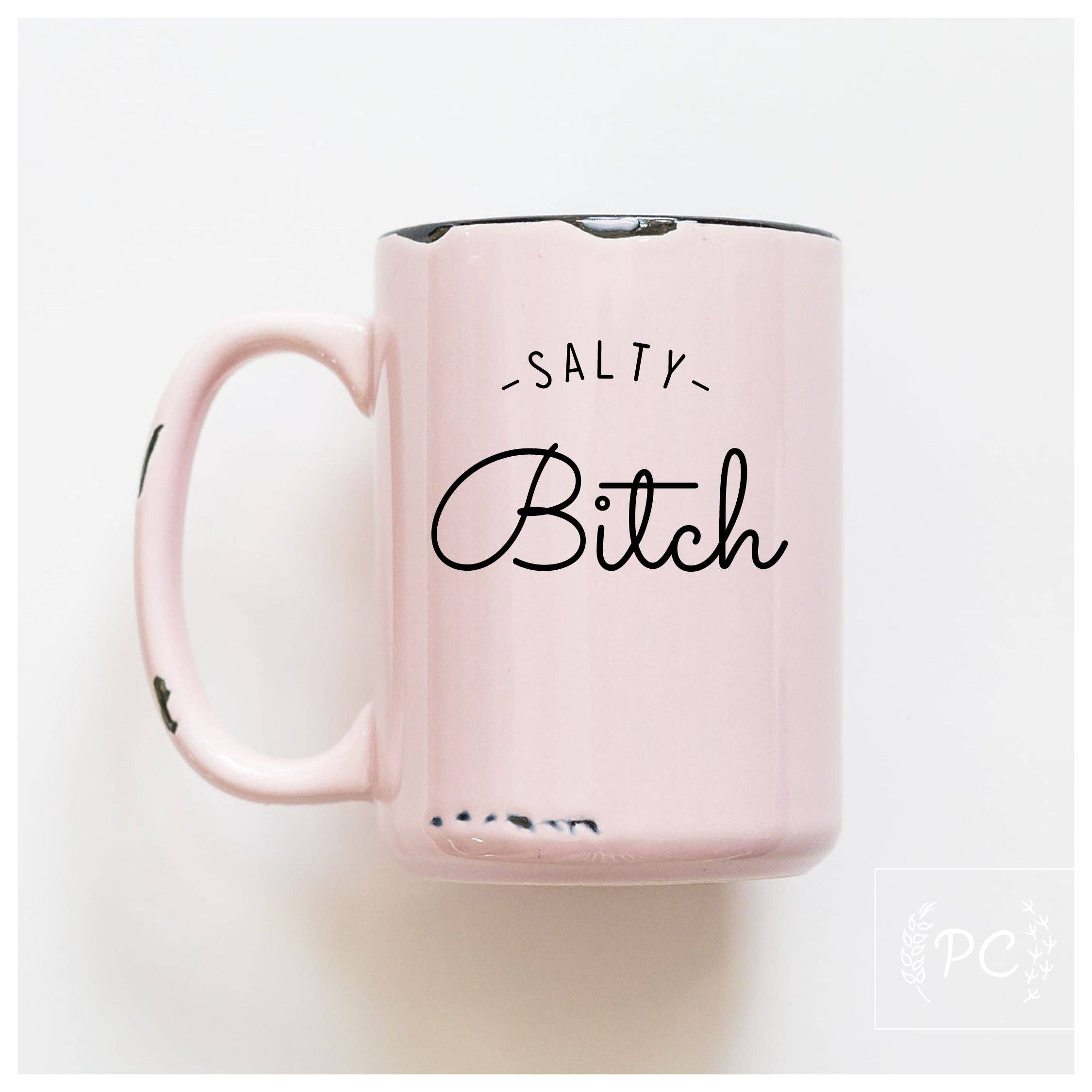 Salty Bitch | Ceramic Mug