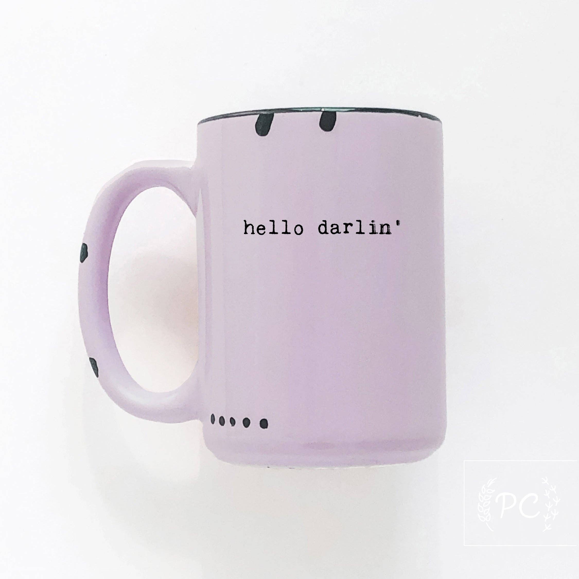 Hello darlin' | ceramic mug
