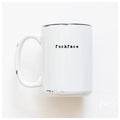 Fuckface | Ceramic Mug