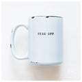Piss Off | Ceramic Mug
