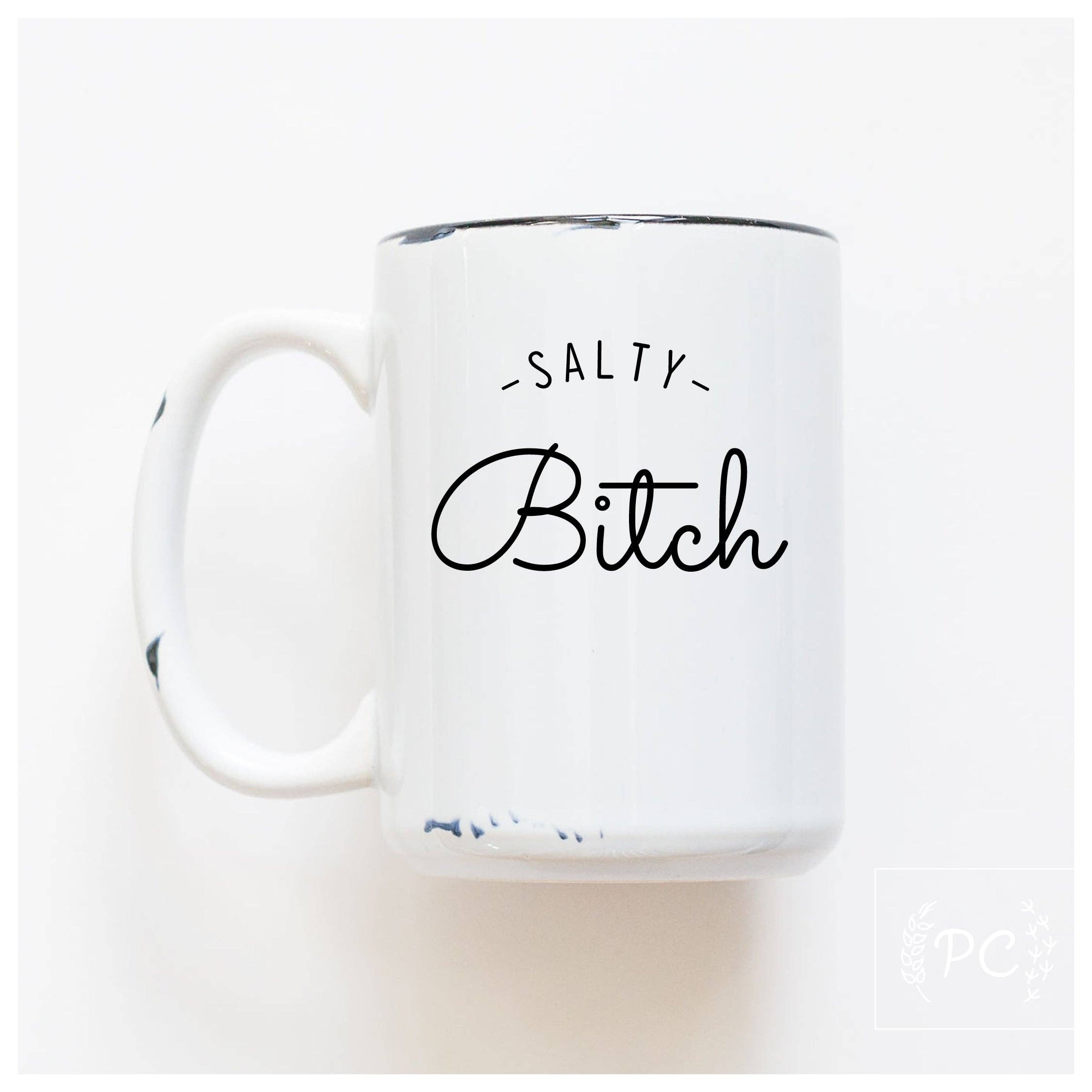 Salty Bitch | Ceramic Mug
