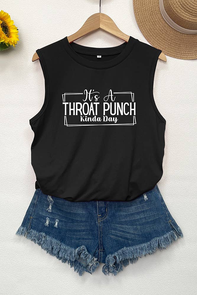 IT'S A THROAT PUNCH KINDA DAY Graphic Tank Top