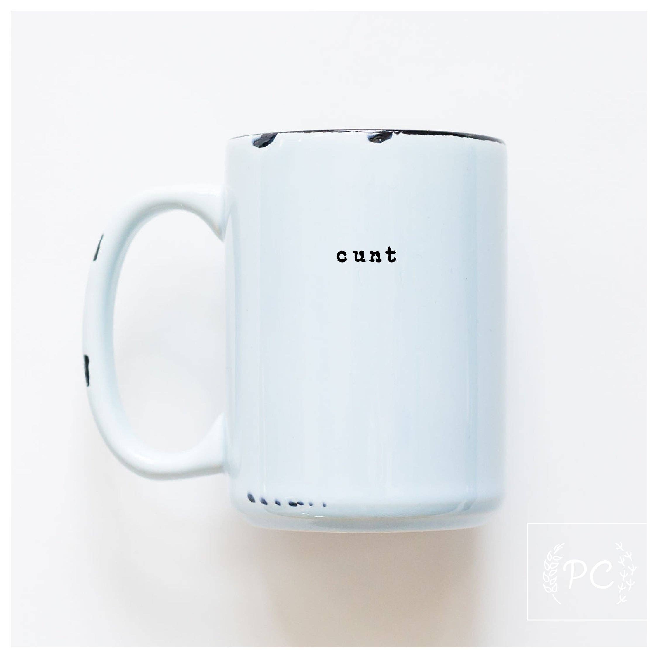 Cunt | Ceramic Mug